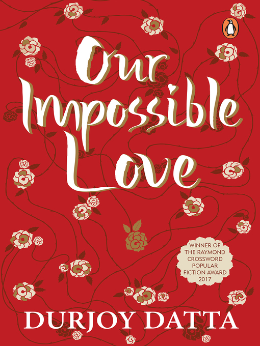 Title details for Our Impossible Love by Durjoy Datta - Available